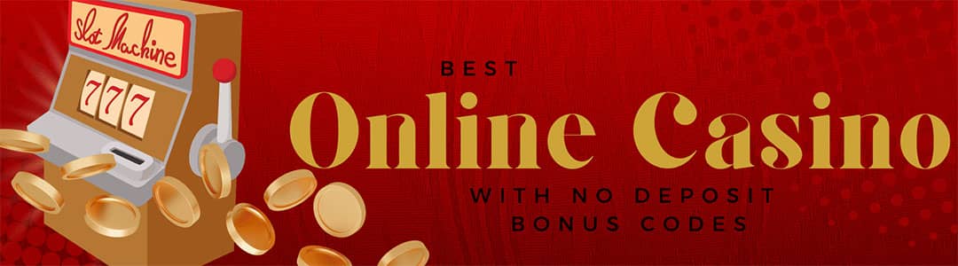 Best online casino with no deposit bonus codes