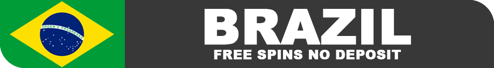 Brazil free spins no deposit