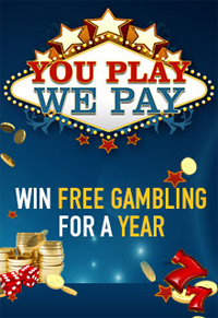 You Play, We Pay Casino Promotion
